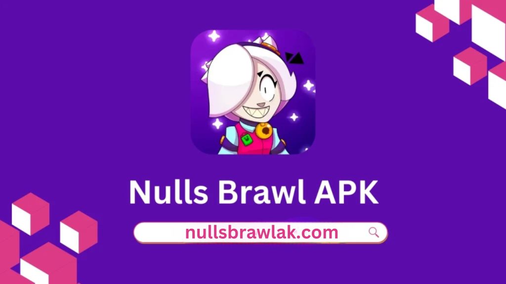 Nulls Brawl Apk