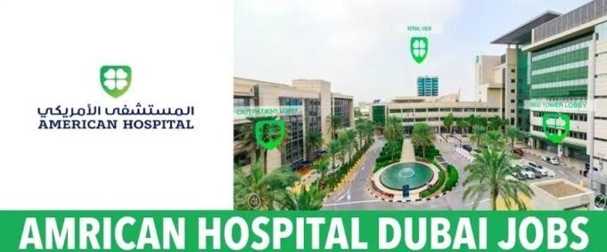 American Hospital Dubai Careers 2026 | Latest Hospital Jobs in Dubai American Hospital Dubai Careers 2026 | Latest Hospital Jobs in Dubai